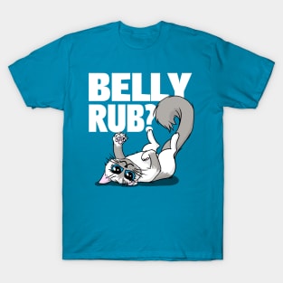 Belly Rubs T-Shirt